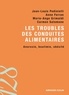 Jean-Louis Pedinielli et Anne Ferran - Les troubles des conduites alimentaires - Anorexie, boulimie, obésité.