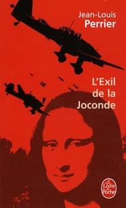 Jean-Louis Perrier - L'Exil de la Joconde.