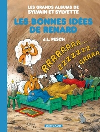 Jean-Louis Pesch - Les grands albums de Sylvain et Sylvette Tome 6 : Les bonnes idées de Renard.