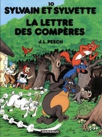 Jean-Louis Pesch - Sylvain et Sylvette Tome 10 : La lettre des Compères.