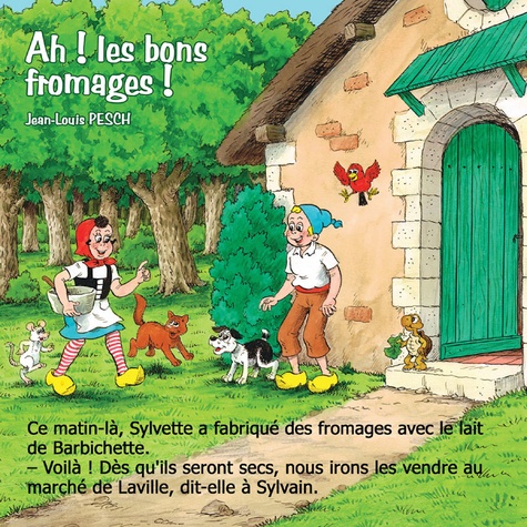 Sylvain et Sylvette Tome 15 Ah ! Les bons fromages !