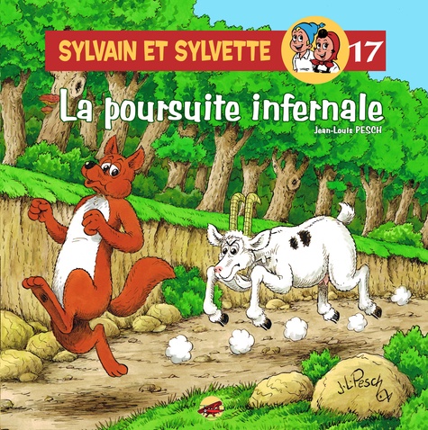 Sylvain et Sylvette Tome 17 La poursuite infernale