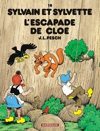 Jean-Louis Pesch - Sylvain et Sylvette Tome 19 : L'escapade de Cloé.