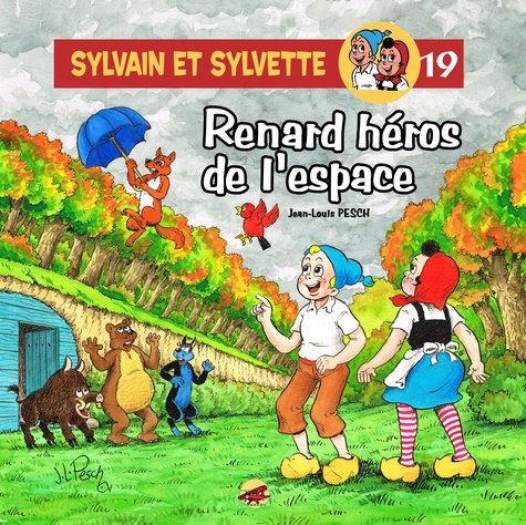 Sylvain et Sylvette Tome 19 Renard héros de l'espace