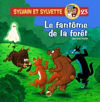 Jean-Louis Pesch - Sylvain et Sylvette Tome 23 : Le fantôme de la forêt.