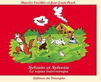 Jean-Louis Pesch - Sylvain et Sylvette Tome 26 : Le repas interrompu.