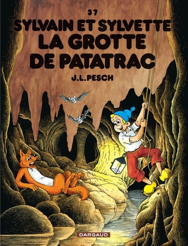 Sylvain et Sylvette Tome 37 La grotte de Patatrac