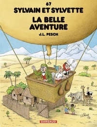 Jean-Louis Pesch - Sylvain et Sylvette - Tome 67 - La belle aventure.