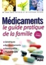 Jean-Louis Peytavin - Médicaments - Le guide pratique de la famille.