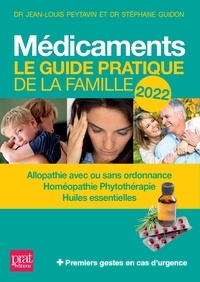 Jean-Louis Peytavin et Stéphane Guidon - Médicaments - Le guide pratique de la famille.