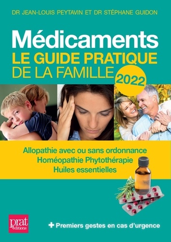 Médicaments. Le guide pratique de la famille  Edition 2022