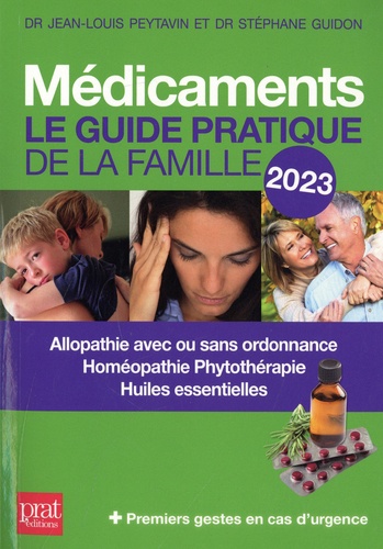 Médicaments. Le guide pratique de la famille  Edition 2023