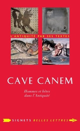 Cave canem. Hommes et bêtes dans l'Antiquité