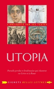 Jean-Louis Poirier - Utopia - Paradis perdus et lendemains qui chantent en Grèce et à Rome.