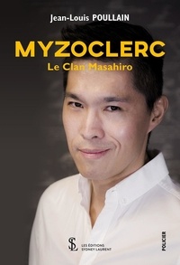 Livres électroniques à télécharger gratuitement Myzoclerc  - Le clan Masahiro par Jean-Louis Poullain