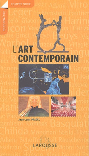 Jean-Louis Pradel - L'art contemporain.