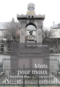 Jean-Louis Prud'homme - Mots pour maux.