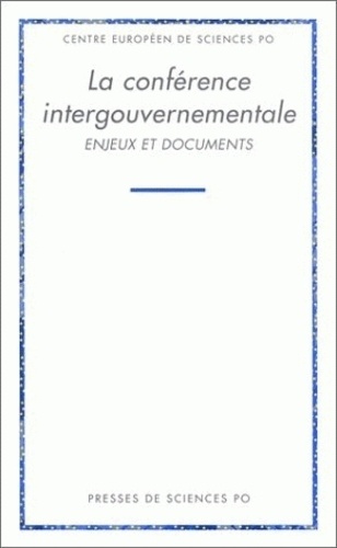 Jean-Louis Quermonne - La conférence intergouvernementale - Enjeux et documents.