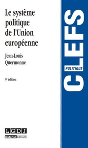 Jean-Louis Quermonne - Le système politique de l'Union européenne.