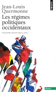 Jean-Louis Quermonne - Les Régimes politiques occidentaux.