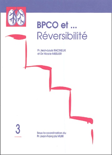 Jean-Louis Racineux et Nicole Meslier - BPCO et... Réversibilité.