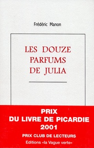 Jean-Louis Rambour - Les douze parfums de Julia.