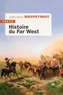 Jean-Louis Rieupeyrout - Histoire du Far West.