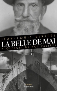Jean-Louis Rinieri - La Belle de Mai - Violences dans nos vallées.