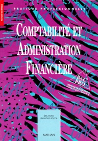 Jean-Louis Rocca et Eric Favro - Comptabilite Terminale Comptabilite Et Administration Financiere. Bureautique, Option B.