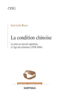 La Condition chinoise
