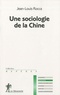 Jean-Louis Rocca - Sociologie de la Chine.