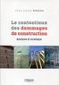 Jean-Louis Sablon - Le contentieux des dommages de construction - Analyse et stratégie.