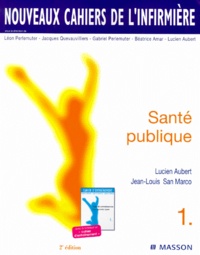 Jean-Louis San Marco et Lucien Aubert - Sante Publique. 2eme Edition.