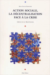 Action Sociale, La Decentralisation Face A La Crise