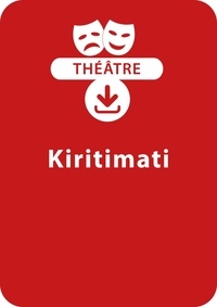 Jean-Louis Sauzade - THEATRALE  : Kiritimati - Une pièce de théâtre à télécharger.