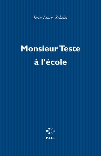 Monsieur Teste à l'école