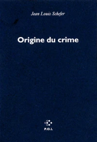Origine du crime