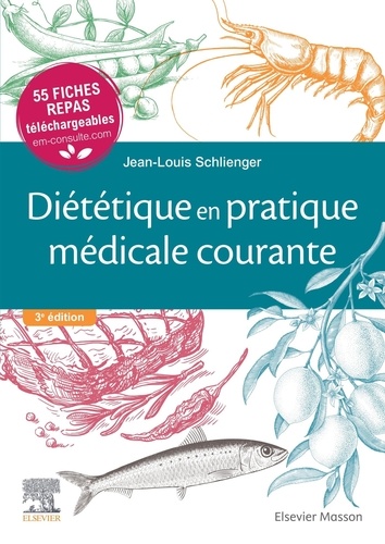 Diététique en pratique médicale courante 3e édition