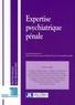 Jean-Louis Senon et Gérard Rossinelli - Expertise psychiatrique pénale - Audition publique 25 et 26 janvier 2007.