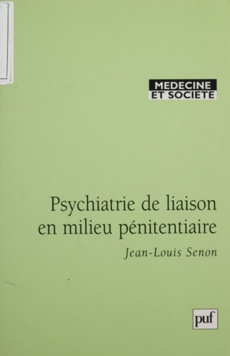 Psychiatrie de liaison en milieu pénitentiaire