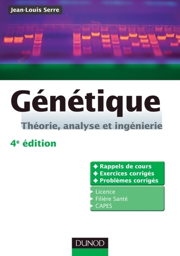 Jean-Louis Serre - Génétique - Théories, analyse et ingénierie.