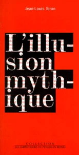 L'illusion mythique