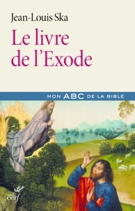 Jean-Louis Ska - Le livre de l'Exode.