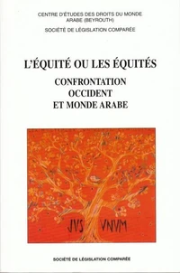 L'équité ou les équités confrontation Occident et monde arabe