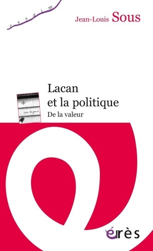 Lacan et la politique. De la valeur