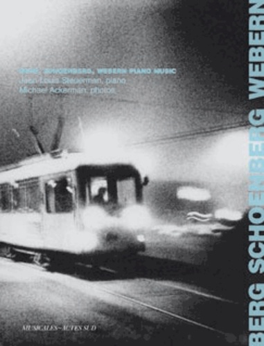 Berg, Schoenberg, Webern piano music  avec 1 CD audio