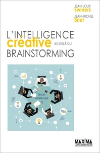 L'intelligence créative au-delà du brainstorming