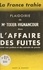 La France trahie. Plaidoirie de Me Tixier-Vignancour dans l'Affaire des fuites, avec préface et extraits du procès
