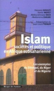 Jean-Louis Triaud - Islam, sociétés et politique en Afrique subsaharienne - Les exemples du Sénégal, du Niger et du Nigeria.