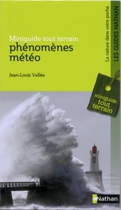 Jean-Louis Vallée - Phénomènes météo.